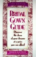 Bridal Gown Guide 1997 Edition