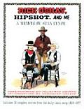 Rick OShay Hipshot & Me A Memoir by Stan Lynde