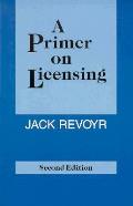 Primer On Licensing 2nd Edition