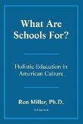 What Are Schools For Holistic Education