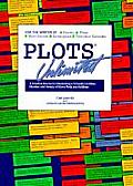 Plots Unlimited A Creative Source for Generating a Virtually Limitless Number & Variety of Story Plots & Outlines