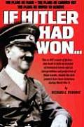 If Hitler Had Won...