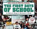 First Days of School How to Be an Effective Teacher With CDROM