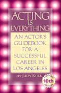 Acting Is Everything
