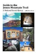 Guide to the Jemez Mountain Trail: A National Scenic Byway