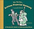 Yes You Can Achieve Financial Harmony A Newlyweds Guide to Understanding Money