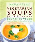 Vegetarian Soups For All Seasons Bountif