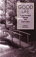 Good Life A Zen Precepts Retreat with Cheri Huber