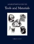 Sculptors Guide To Tools & Materials