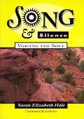 Song & Silence Voicing The Soul