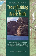 Trout Fishing In The Black Hills A Guide To