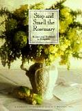 Stop & Smell the Rosemary Recipes & Traditions to Remember