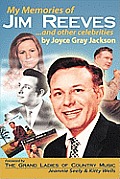 My Memories of Jim Reeves . . . and Other Celebrities
