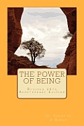 The Power of Being: Finding Inner Peace Under Pressure