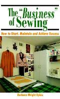 Business Of Sewing How To Start Maintain & Achieve Success