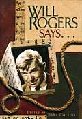 Will Rogers Says Favorite Quotations