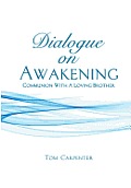 Dialogue on Awakening: Communion with the Christ