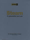 Steam Its Generation & Use 41st Edition
