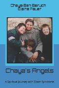Chaya's Angels: A Spiritual Journey with Down Syndrome