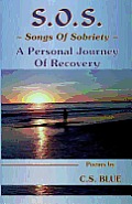 S O S Songs of Sobriety a Personal Journey of Recovery