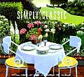Simply Classic A New Collection of Recipes to Celebrate the Northwest