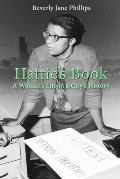 Hattie's Book: A Woman's Life in a City's History