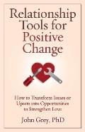 Relationship Tools for Positive Change