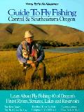 No Nonsense Guide To Fly Fishing Central & Southeastern Oregon