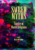 Sacred Myths Stories Of World Religion