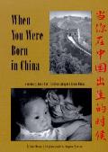When You Were Born in China A Memory Book for Children Adopted from China