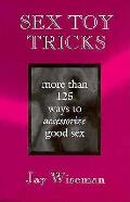Sex Toy Tricks More Than 125 Ways To Acc