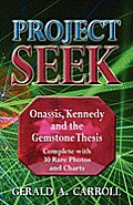 Project Seek: Onassis, Kennedy and the Gemstone thesis