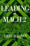 Leading At Mach 2