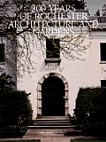 200 Years Of Rochester Architecture & Ga