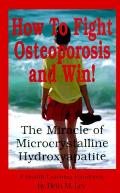 How To Fight Osteoporosis & Win The M