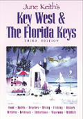 June Keiths Key West & The Florida 3rd Edition