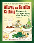 Allergy and Candida Cooking: Understanding and Implementing Plans for Healing