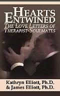 Hearts Entwined: The Love Letters of Therapist-Soulmates