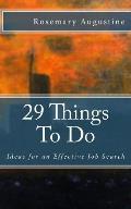 29 Things To Do: Ideas for an Effective Job Search