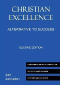 Christian Excellence Alternative To 2nd Edition