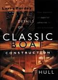 Details of Classic Boat Construction The Hull