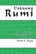 Unknown Rumi: Selected Rubais and Commentary
