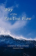 Way of the Positive Flow