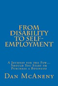 From Disability to Self-Employment: A Journey for the Few... Should You Start or Purchase a Business?