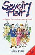 Savoir Flair 211 Tips For Enjoying Fra