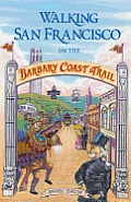 Walking San Francisco On The Barbary Coa