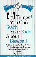 101 Things You Can Teach Your Kids About