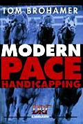 Modern Pace Handicapping An Advanced Treatment of Pace Analysis