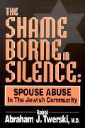 Shame Borne in Silence Spouse Abuse in the Jewish Community