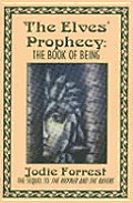 Elves Prophecy The Book Of Being